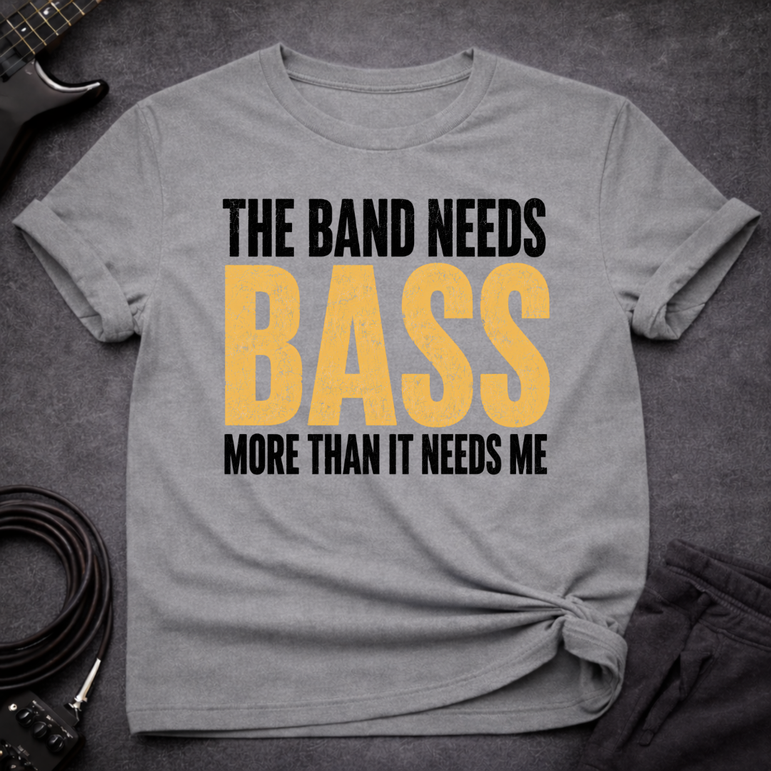 Bass Comes First T-Shirt