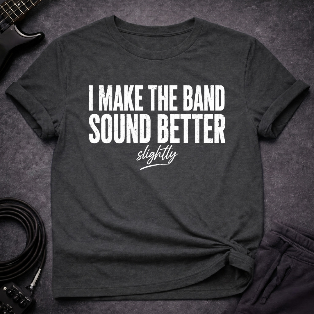 Slightly Better Sound T-Shirt