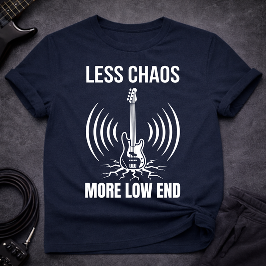 Less Chaos T-Shirt