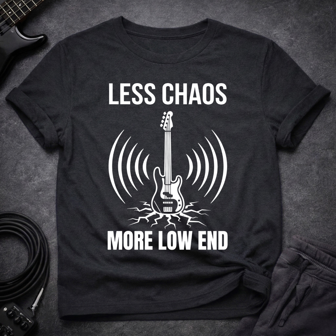 Less Chaos T-Shirt