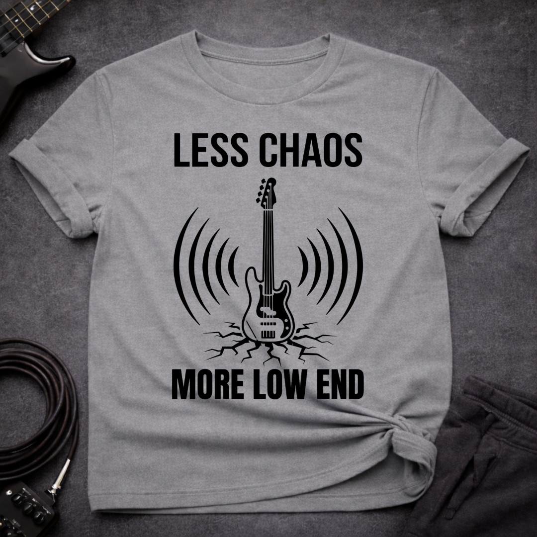 Less Chaos T-Shirt