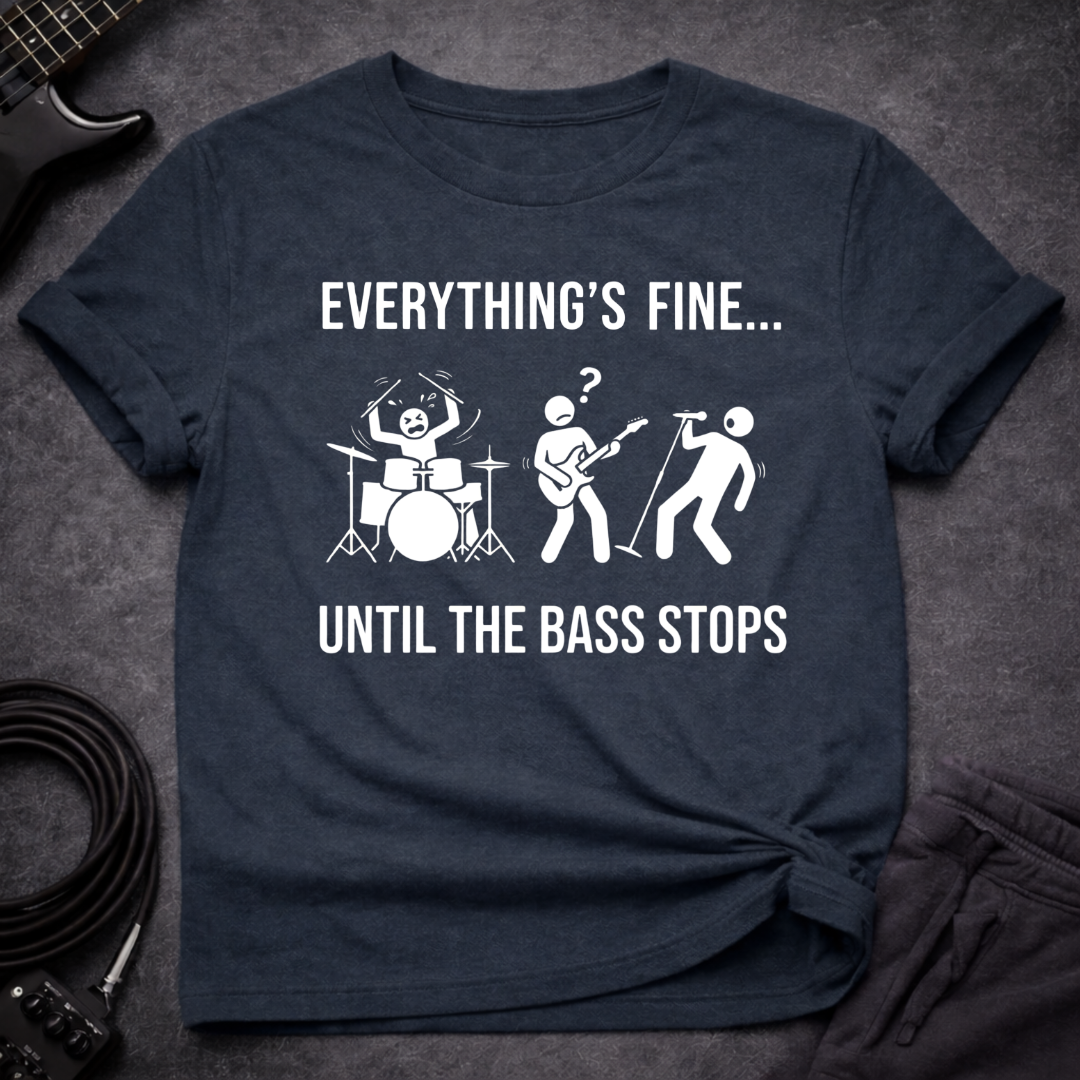 Until The Bass Stops T-Shirt