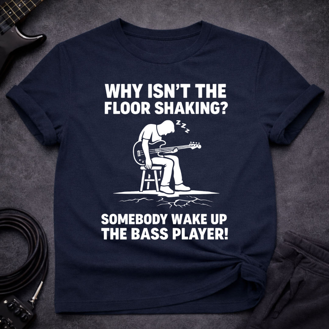 Wake Up Bassist T-Shirt