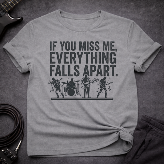 Everything Falls Apart T-Shirt