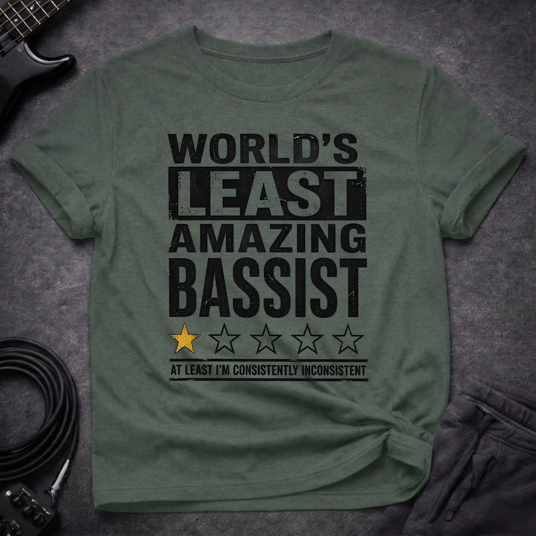 Least Amazing Bassist T-Shirt