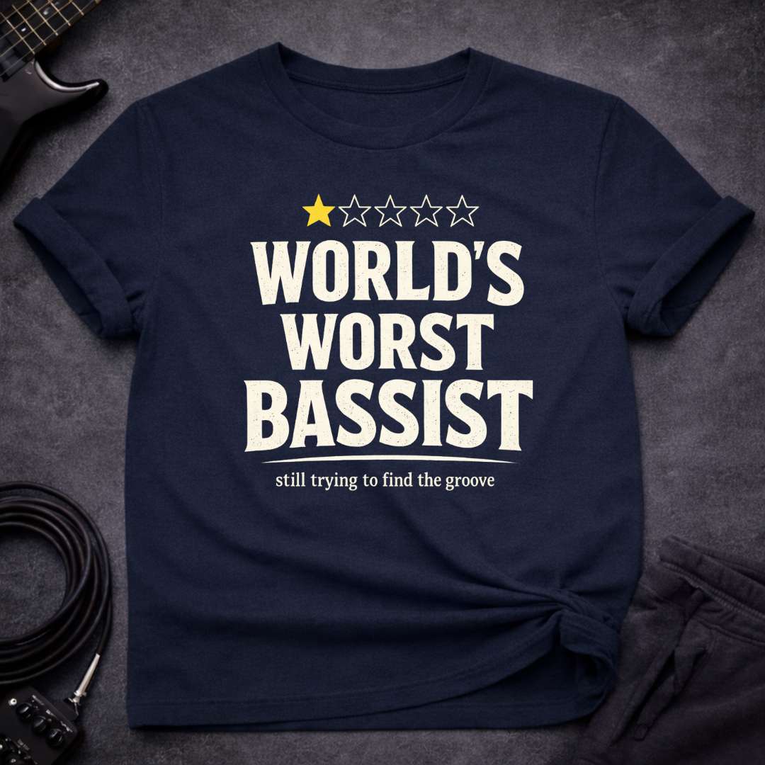 World's Worst Bassist T-Shirt