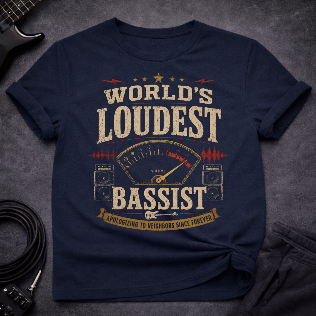 Worlds Loudest Bassist T-Shirt