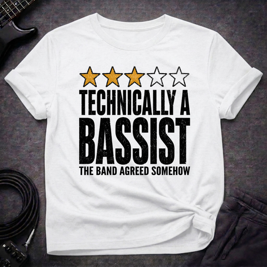 Technically A Bassist T-Shirt