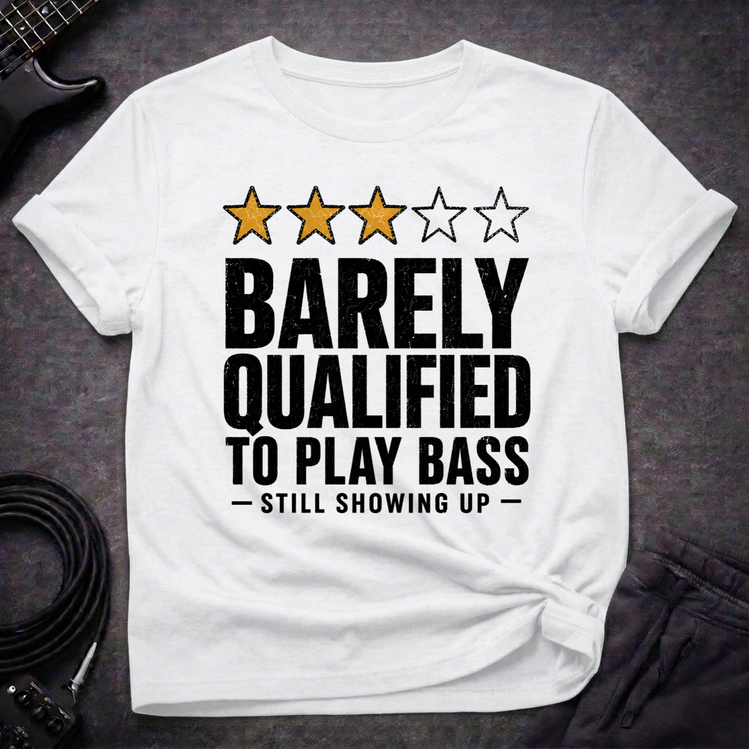 Barely Qualified T-Shirt