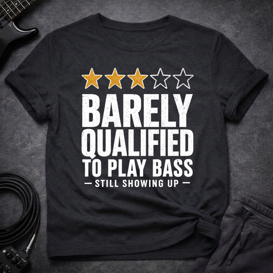 Barely Qualified T-Shirt
