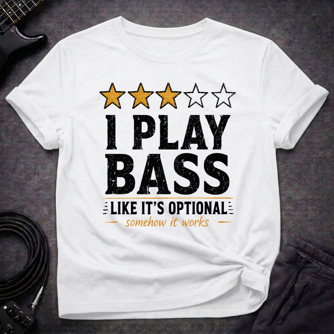 Like It's Optional T-Shirt