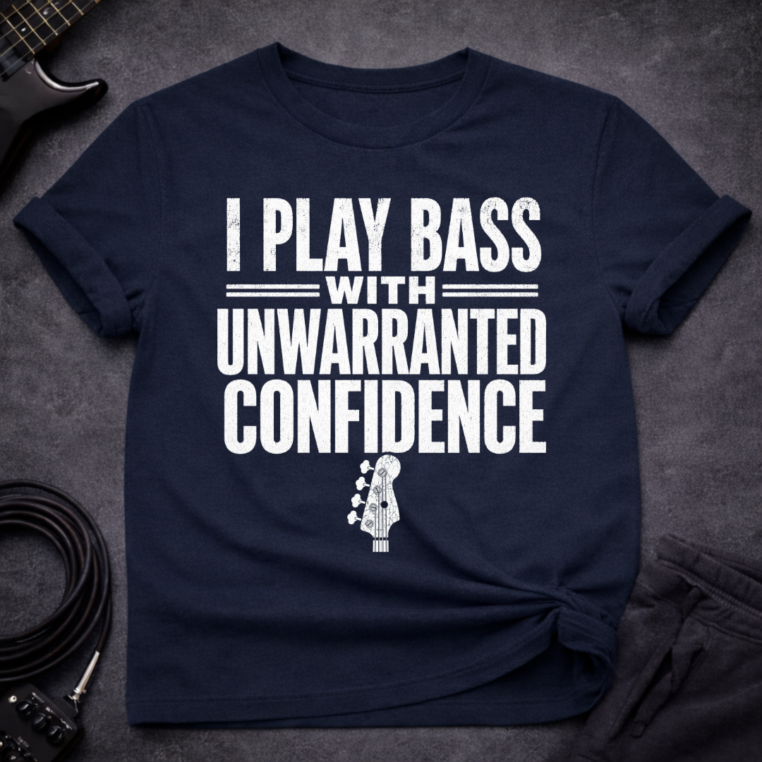 Unwarranted Confidence T-Shirt