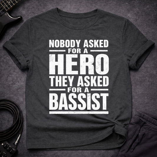 Bassists Over Hero T-Shirt