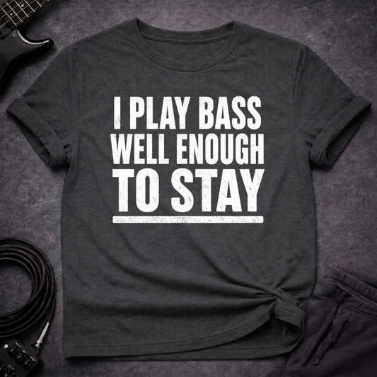 Well Enough Bass T-Shirt