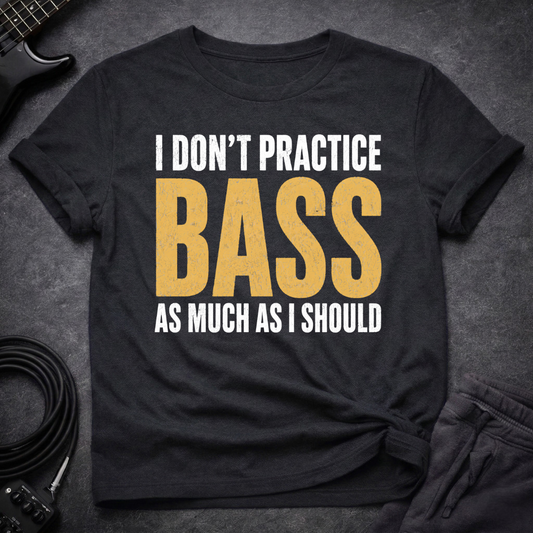 Honest Bassist T-Shirt