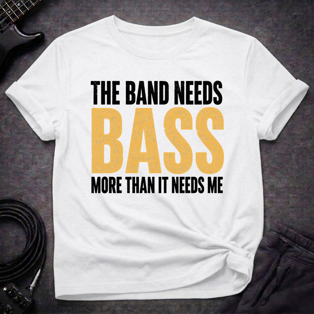 Bass Comes First T-Shirt