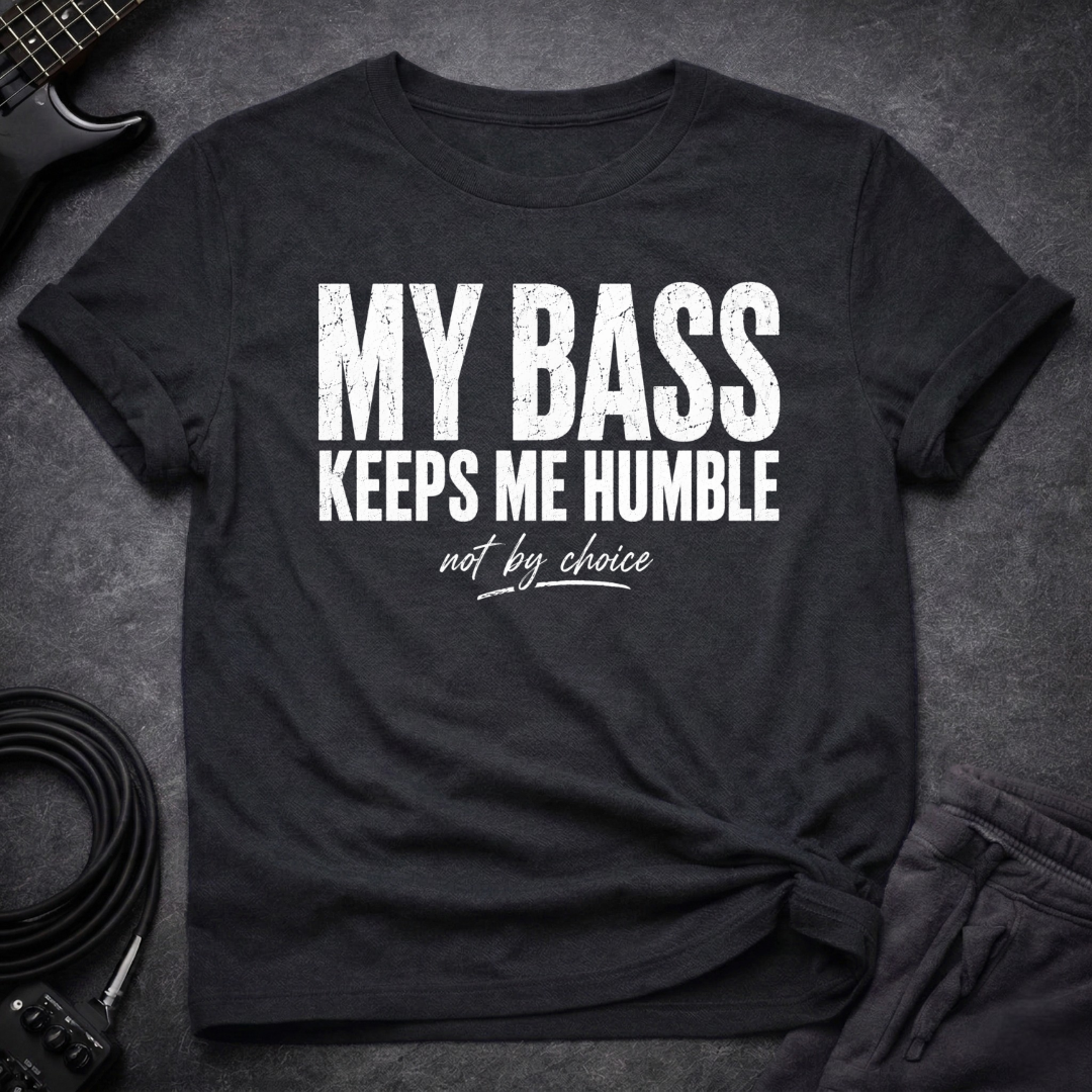 Bass Keeps Humble T-Shirt