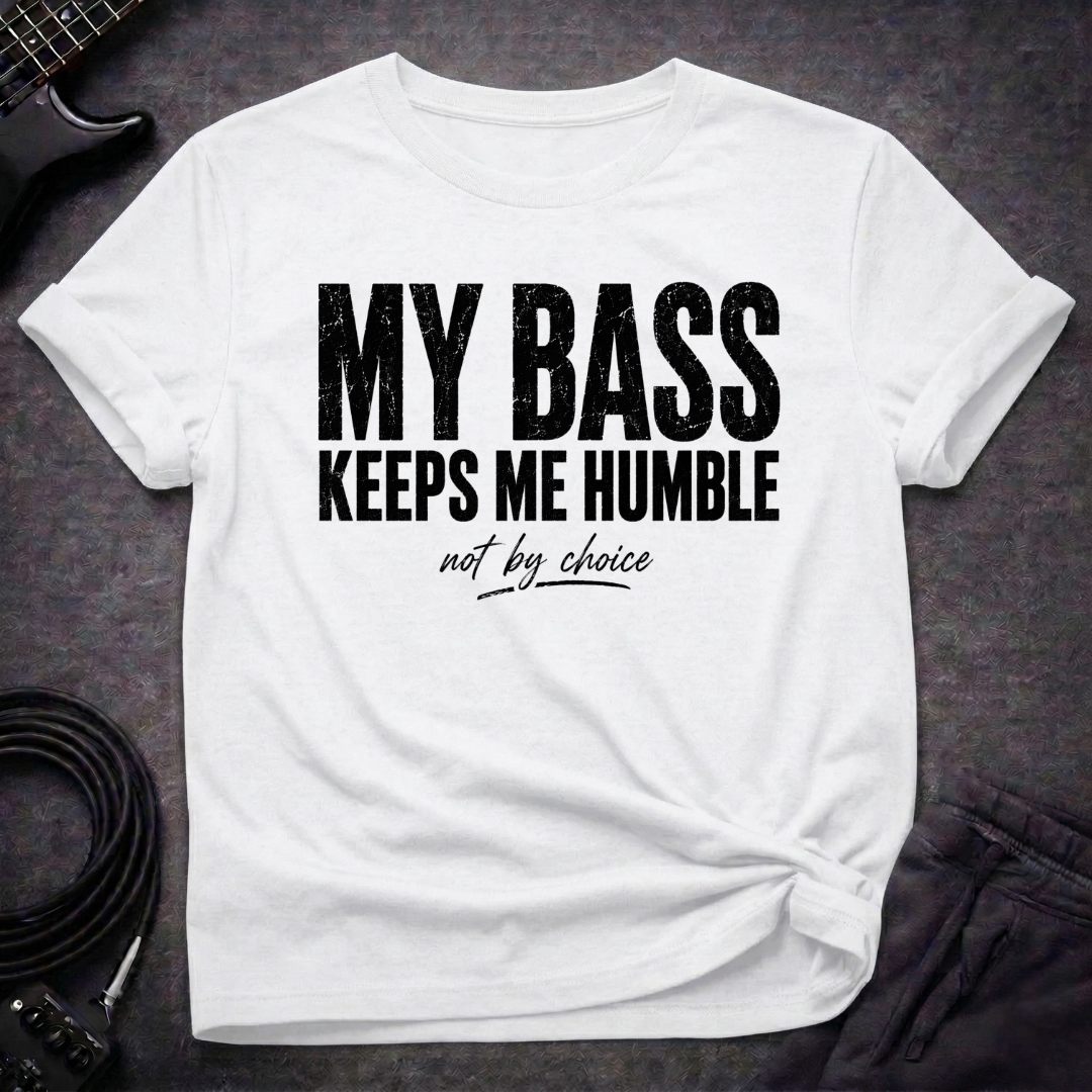 Bass Keeps Humble T-Shirt