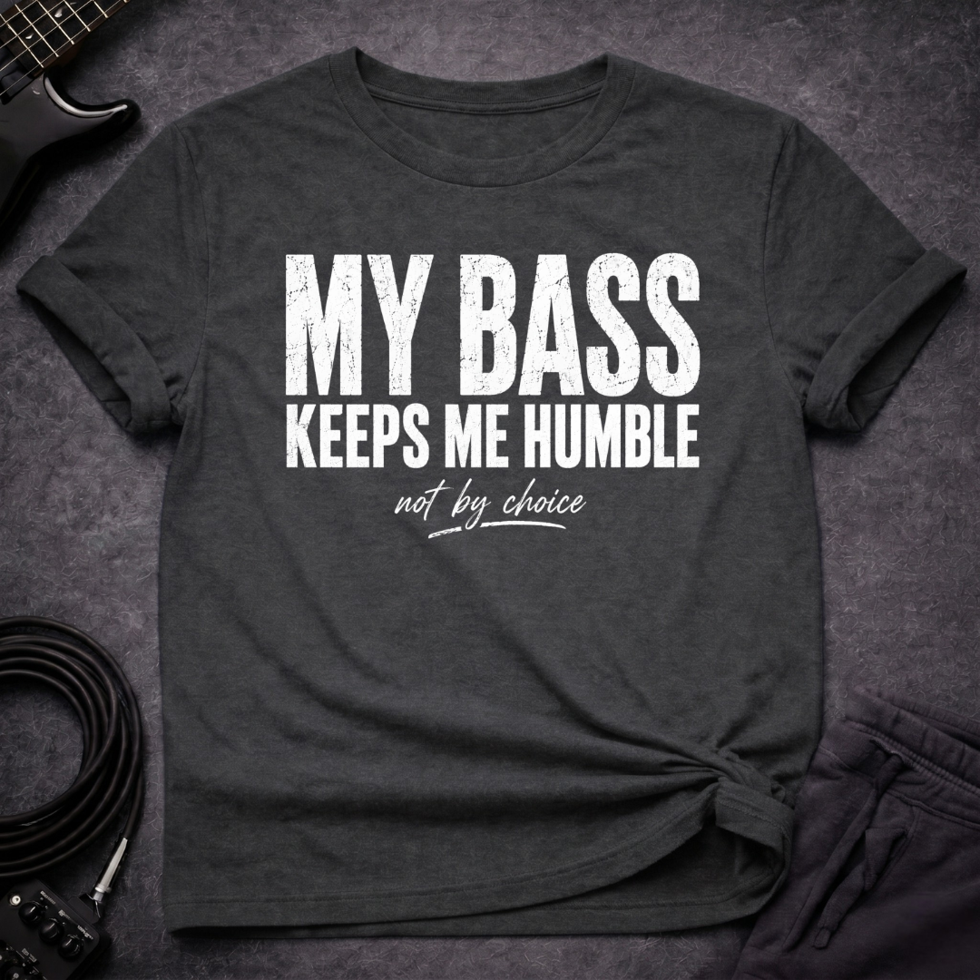 Bass Keeps Humble T-Shirt