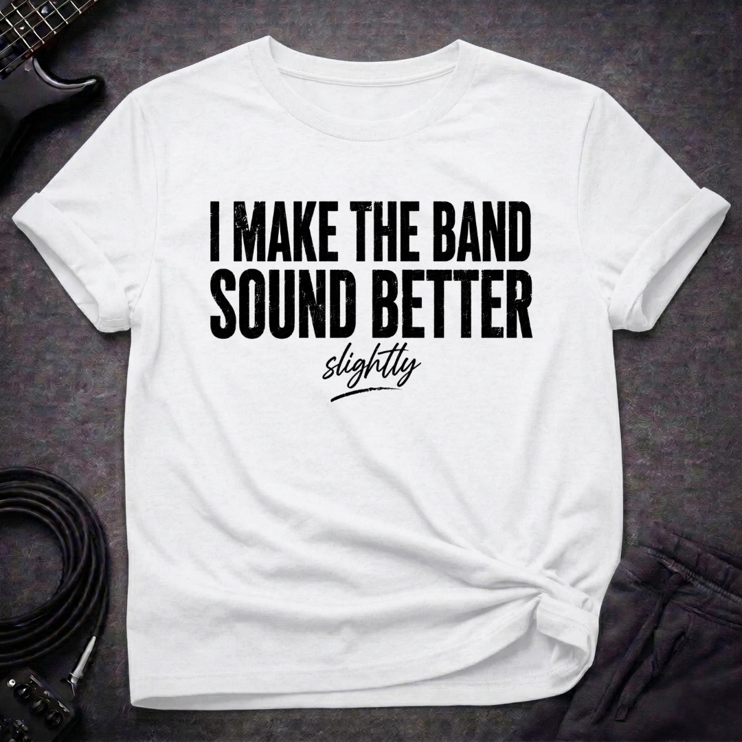 Slightly Better Sound T-Shirt