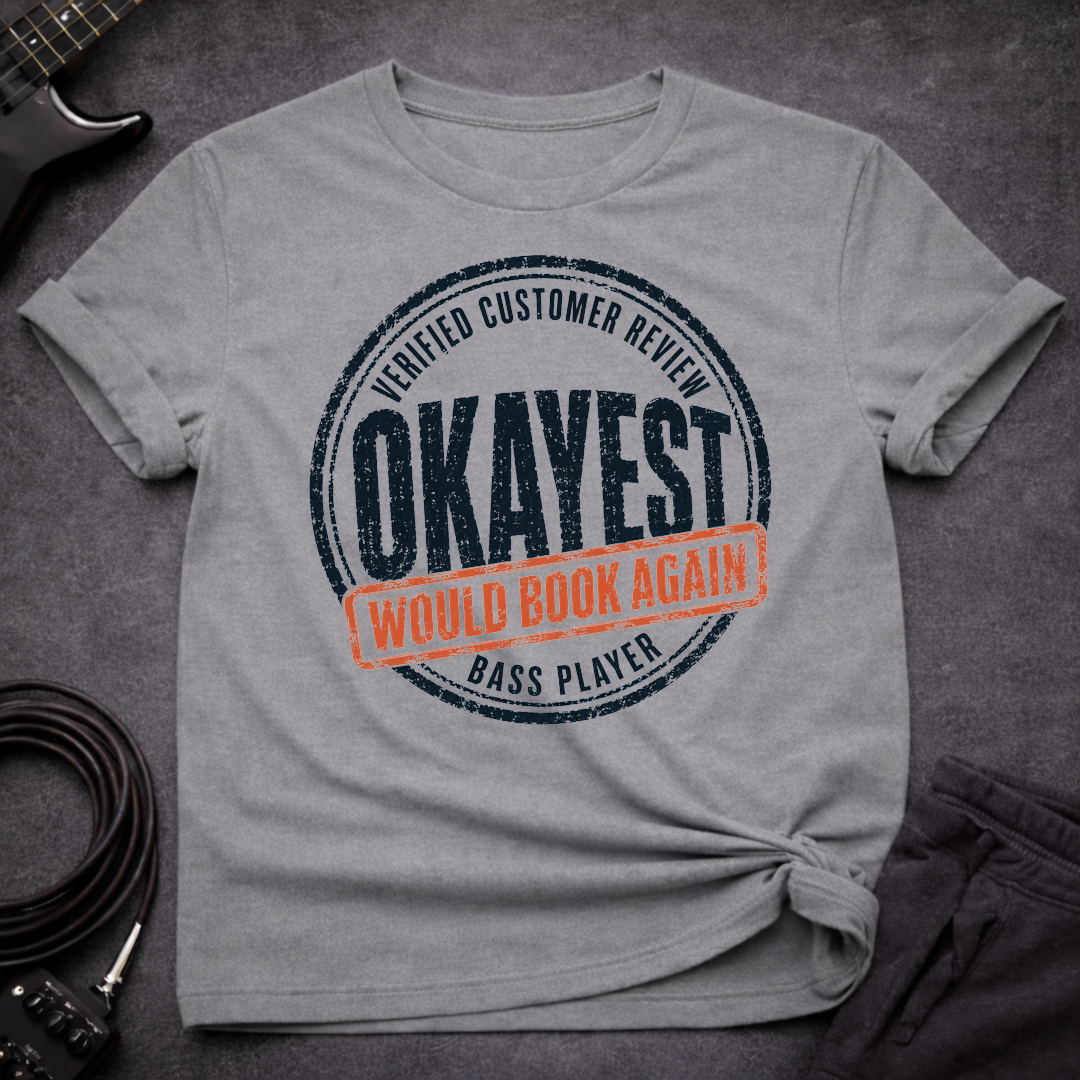 Would Book Again T-Shirt