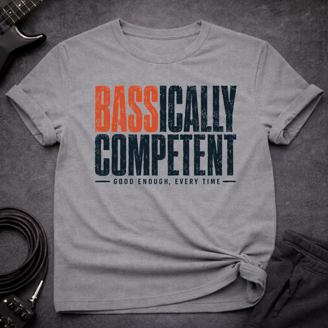 Bassically Competent T-Shirt