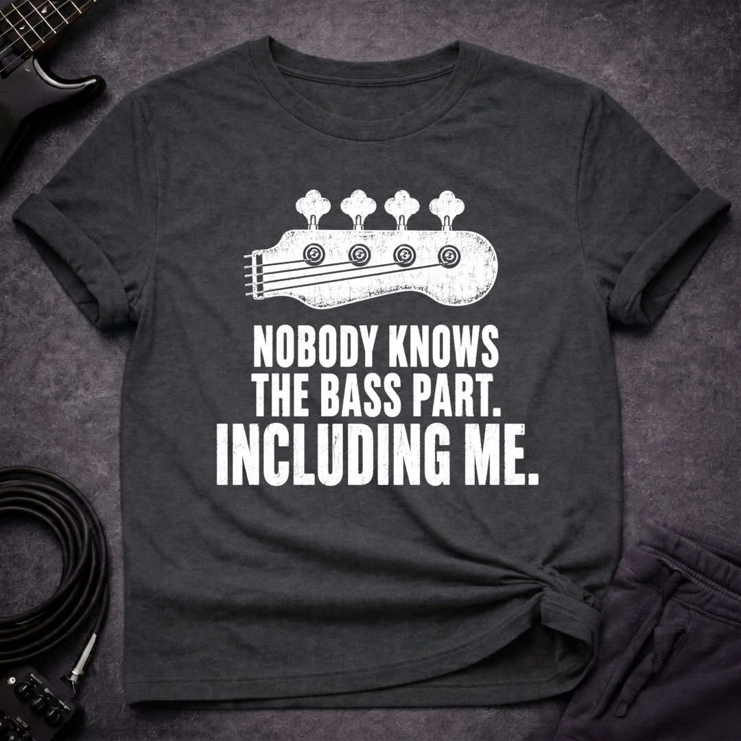 Nobody Knows The Part T-Shirt