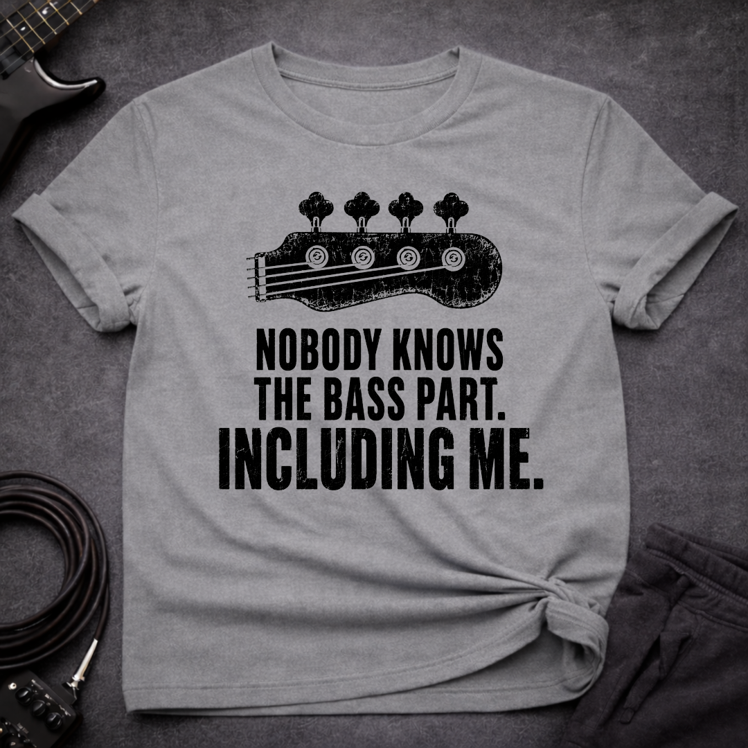 Nobody Knows The Part T-Shirt