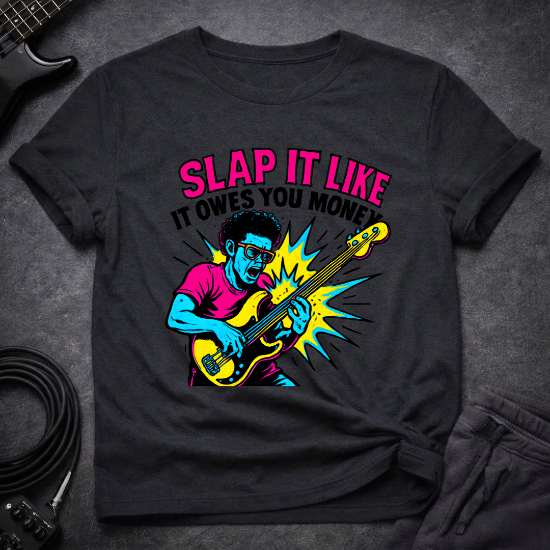 Slap It T-Shirt