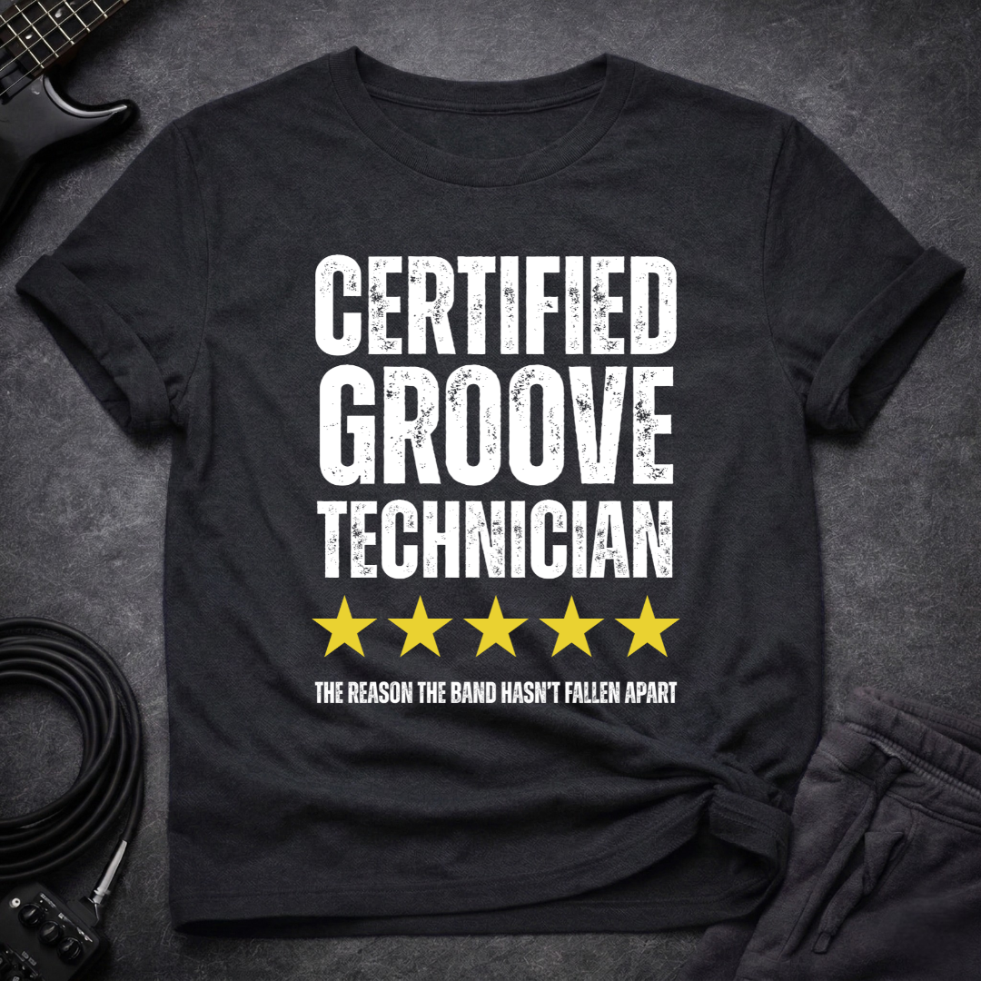 Certified Groove Technician T-Shirt