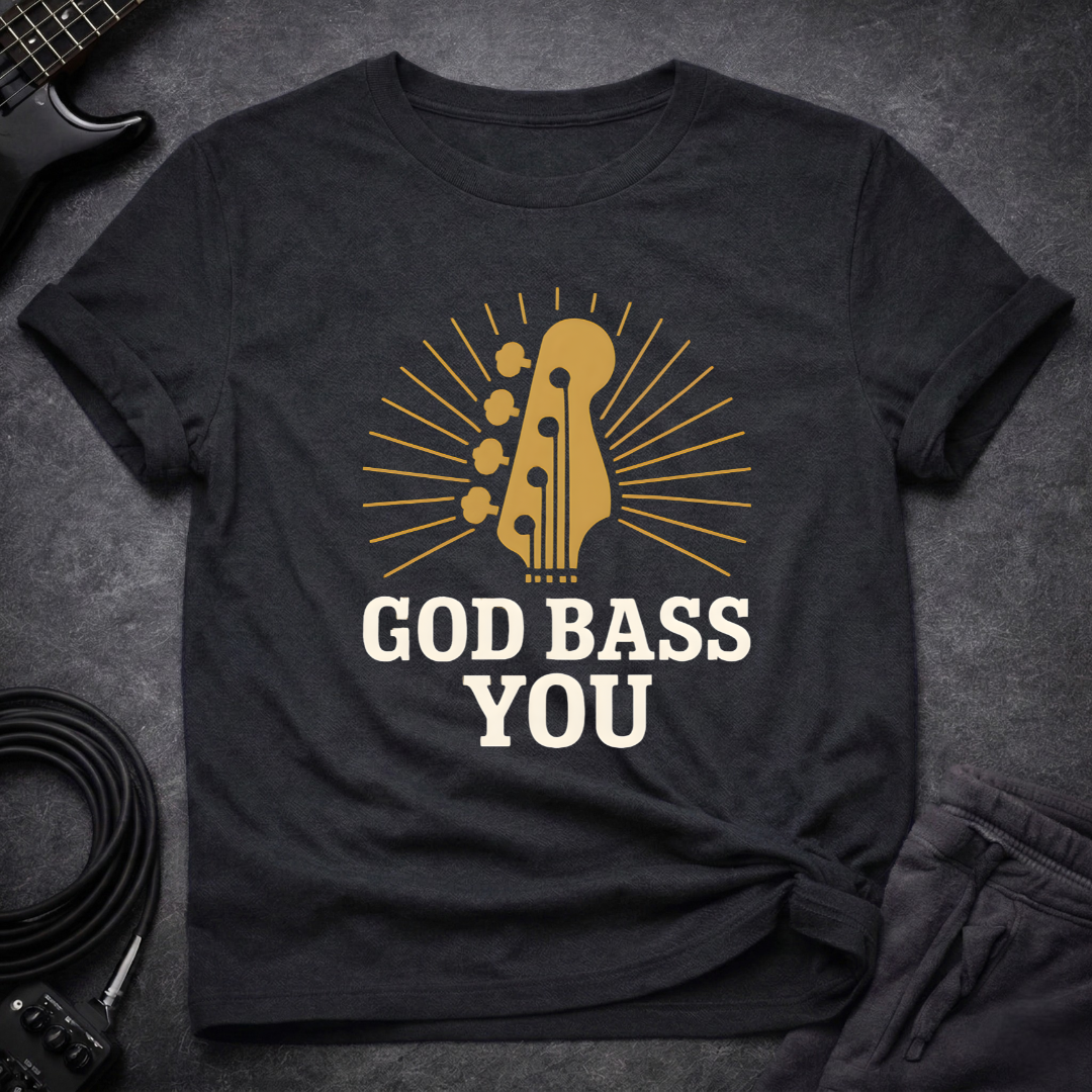 God Bass You T-Shirt