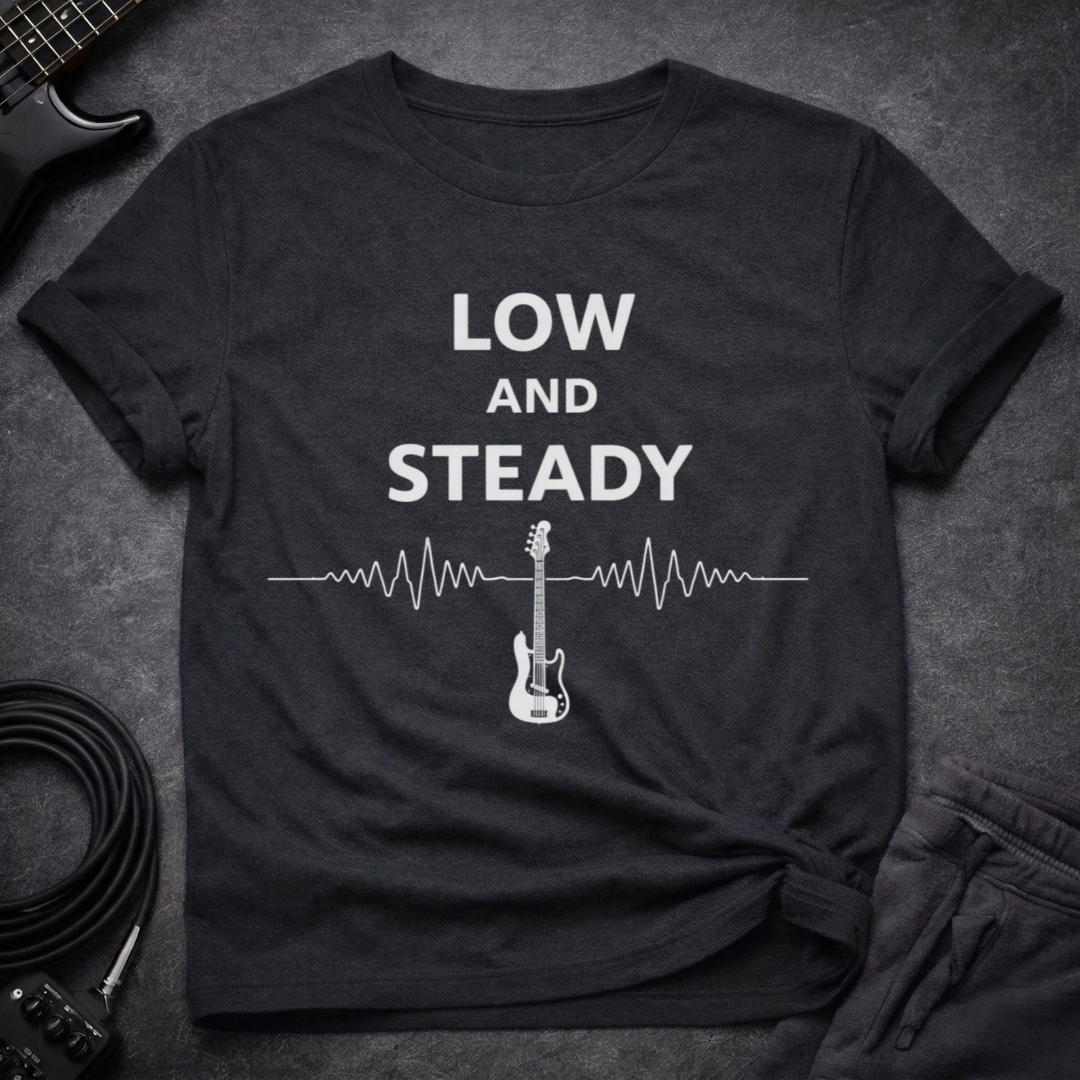 Low And Steady T-Shirt