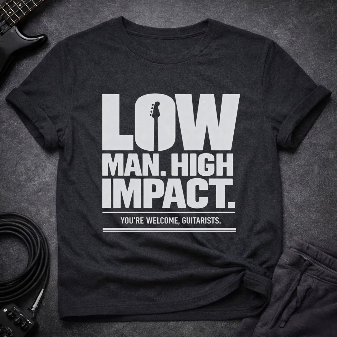 Low Man High Impact T-Shirt