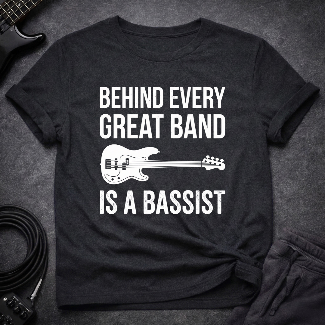 Behind Every Great Band T-Shirt