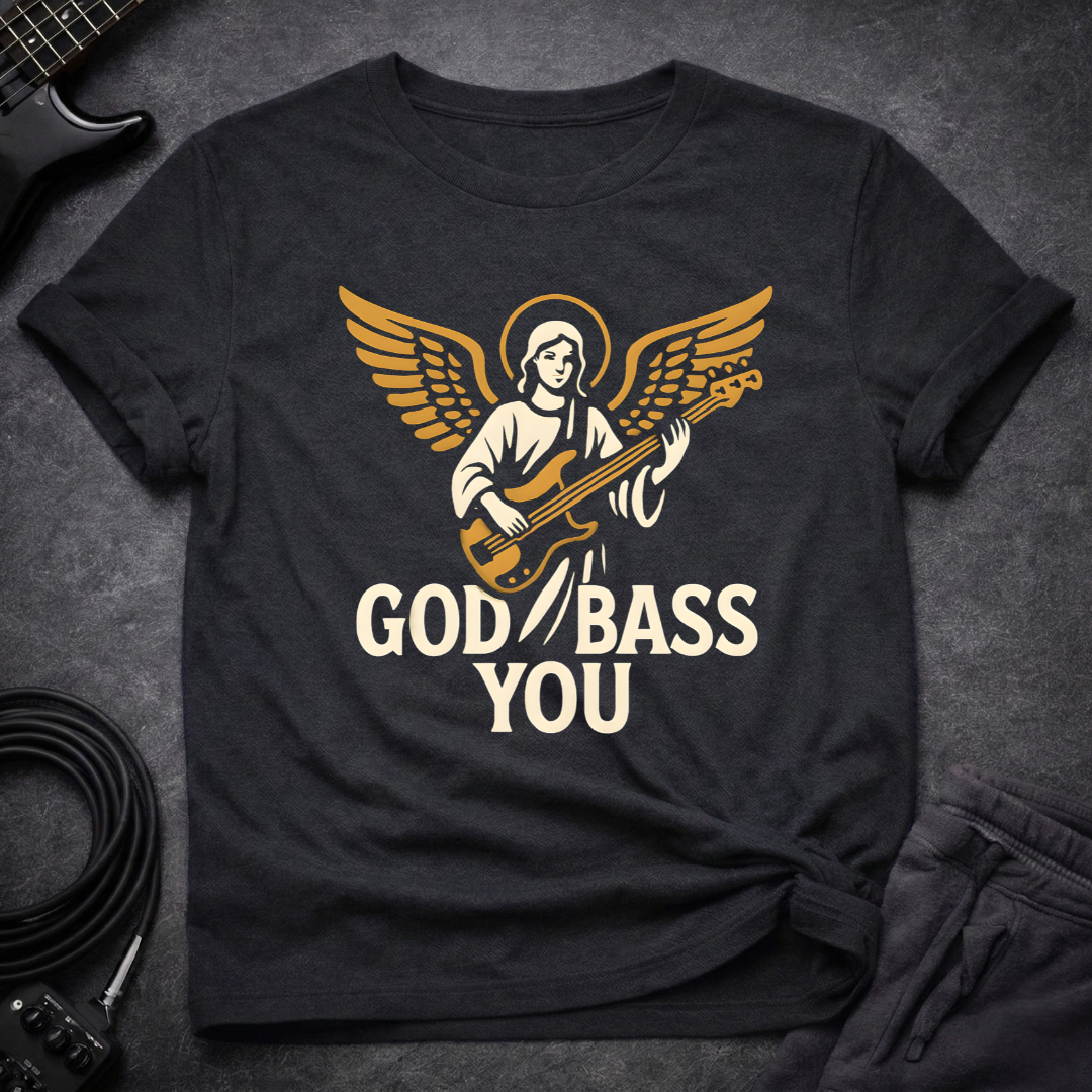 God Bass You Angel T-Shirt