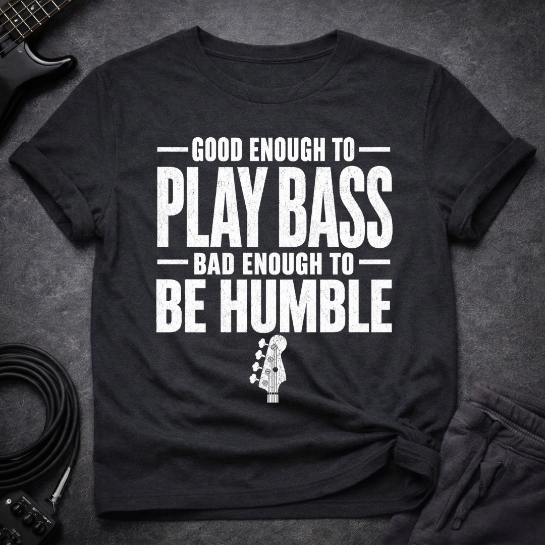 Be Humble T-Shirt