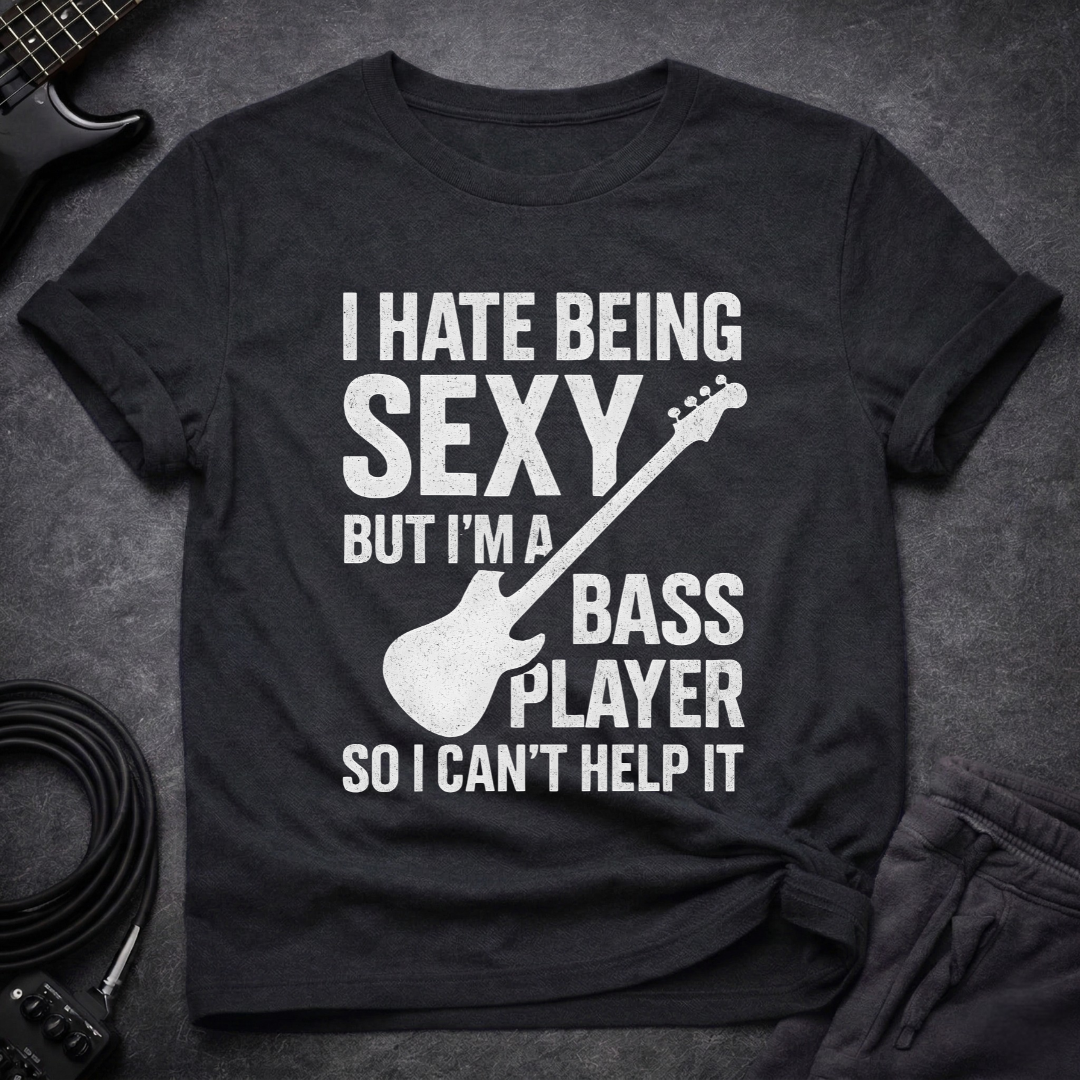 Sexy Bassist T-Shirt
