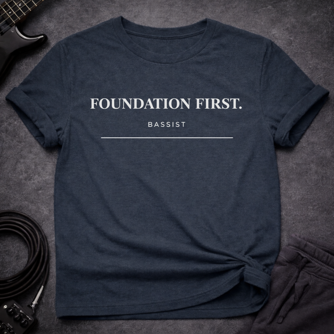Foundation First Bassist T-Shirt