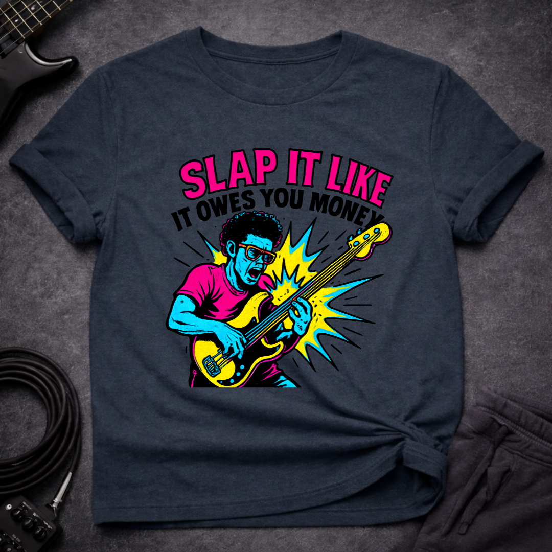 Slap It T-Shirt