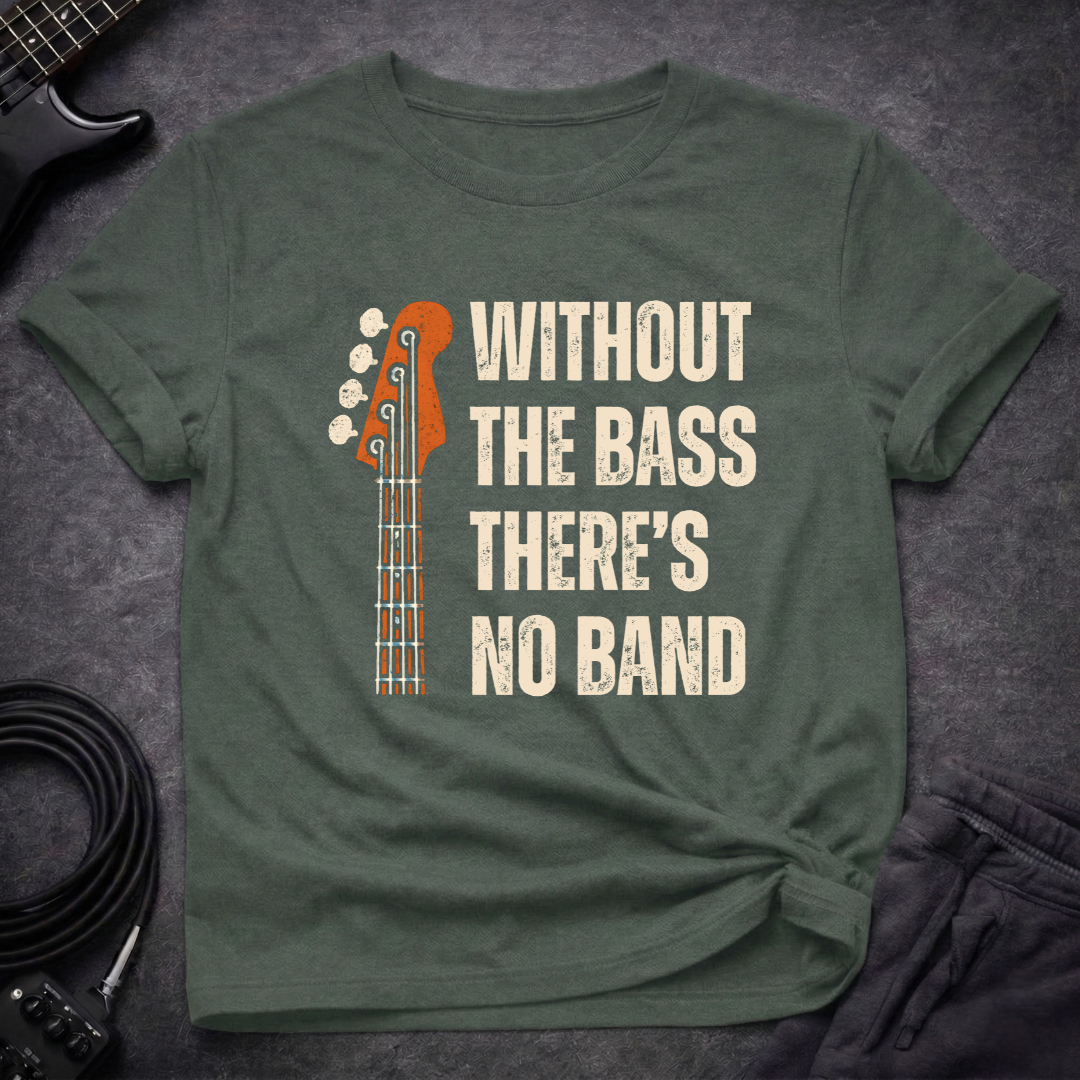 There's No Band T-Shirt