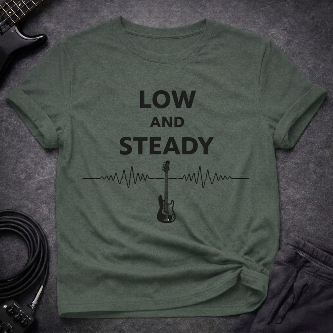 Low And Steady T-Shirt