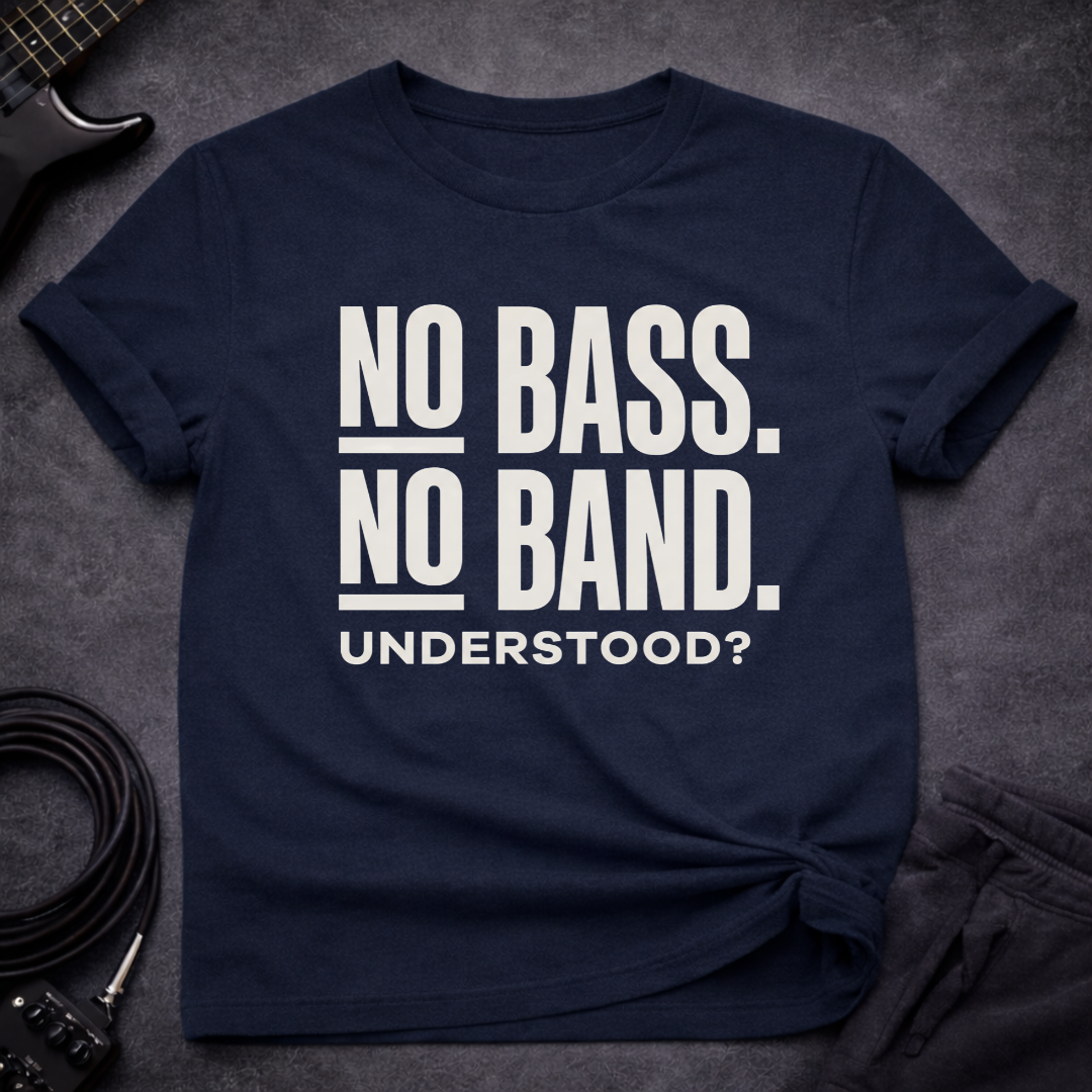 No Bass No Band T-Shirt