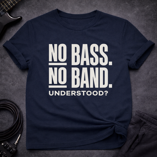No Bass No Band T-Shirt