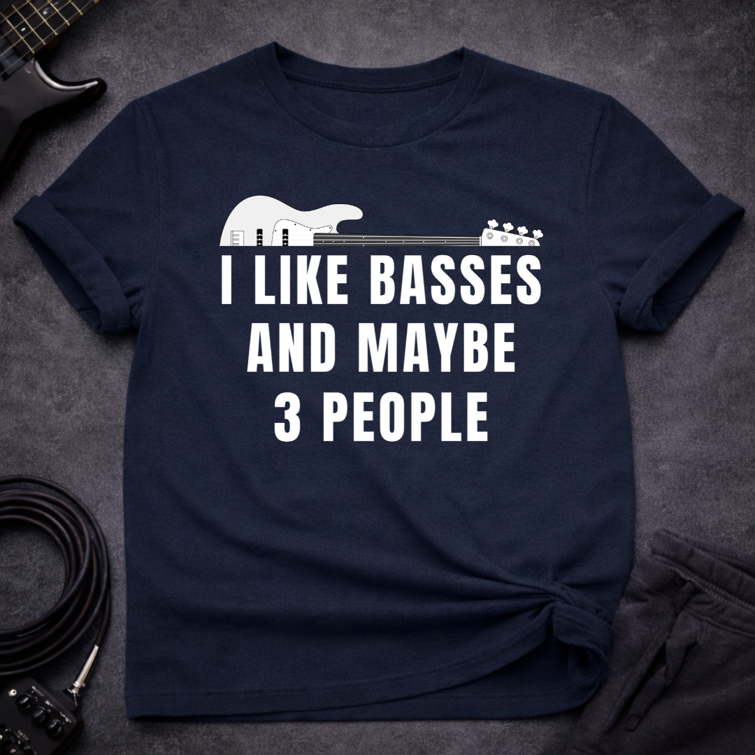 I Like Basses T-Shirt