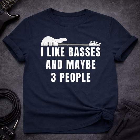 I Like Basses T-Shirt