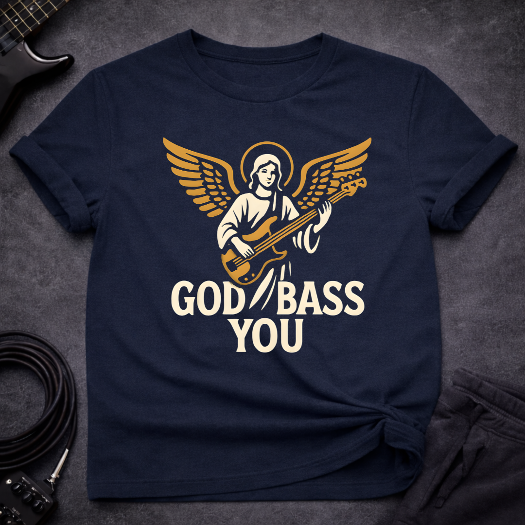 God Bass You Angel T-Shirt