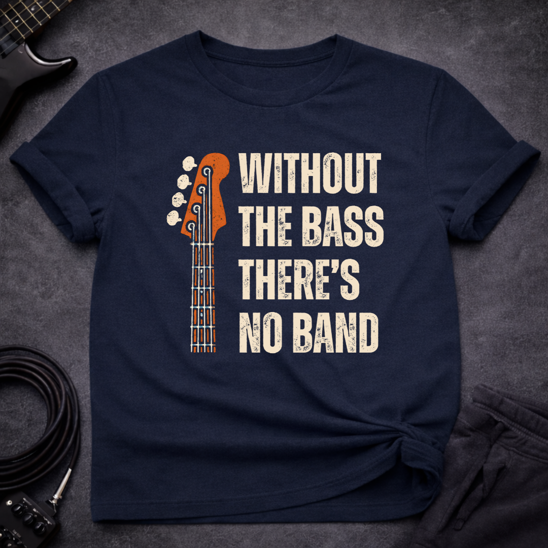 There's No Band T-Shirt