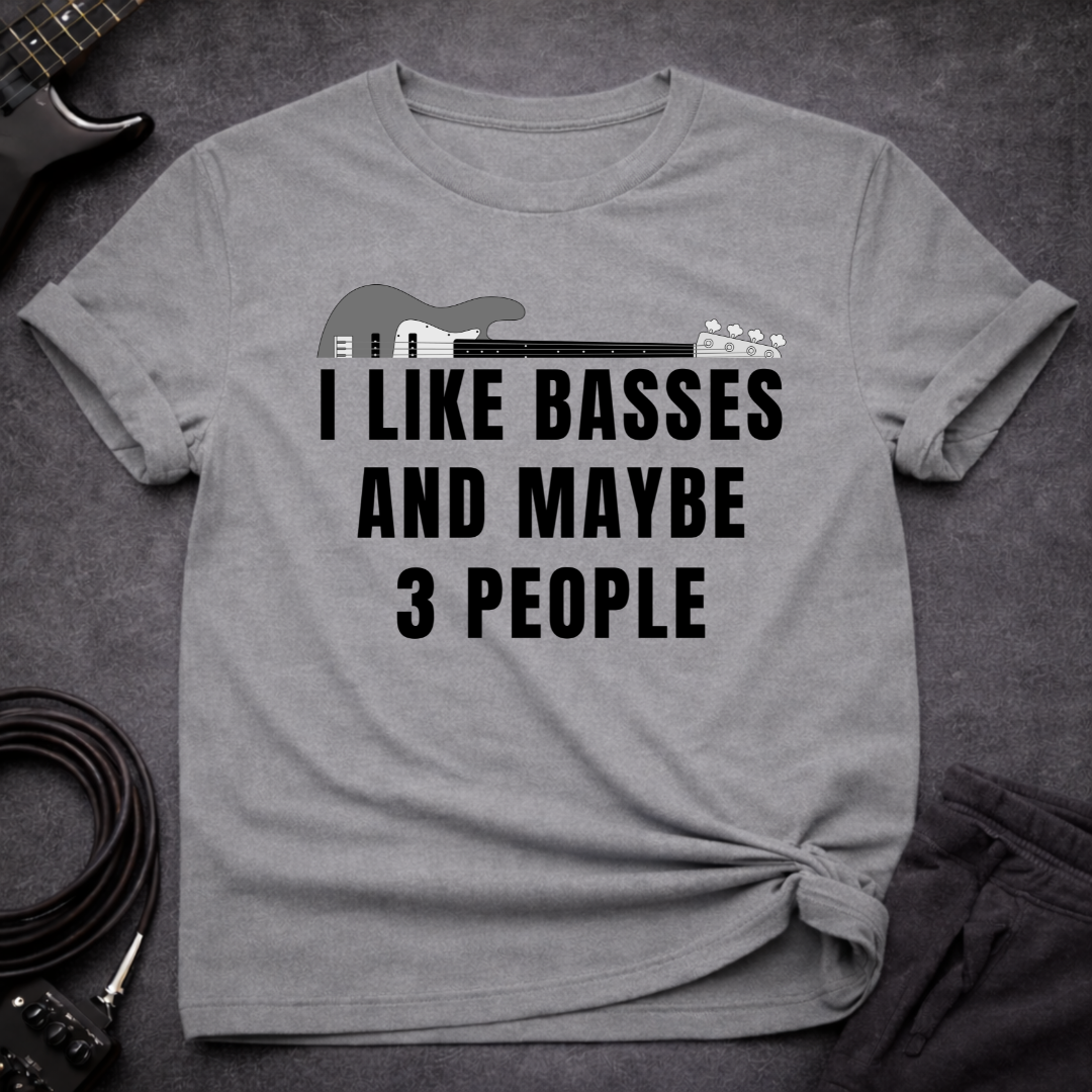I Like Basses T-Shirt