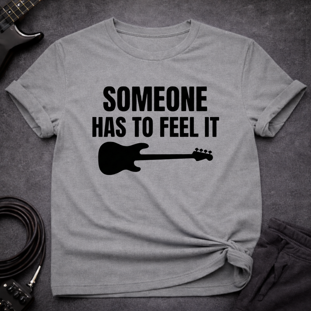 Low End Feels T-Shirt