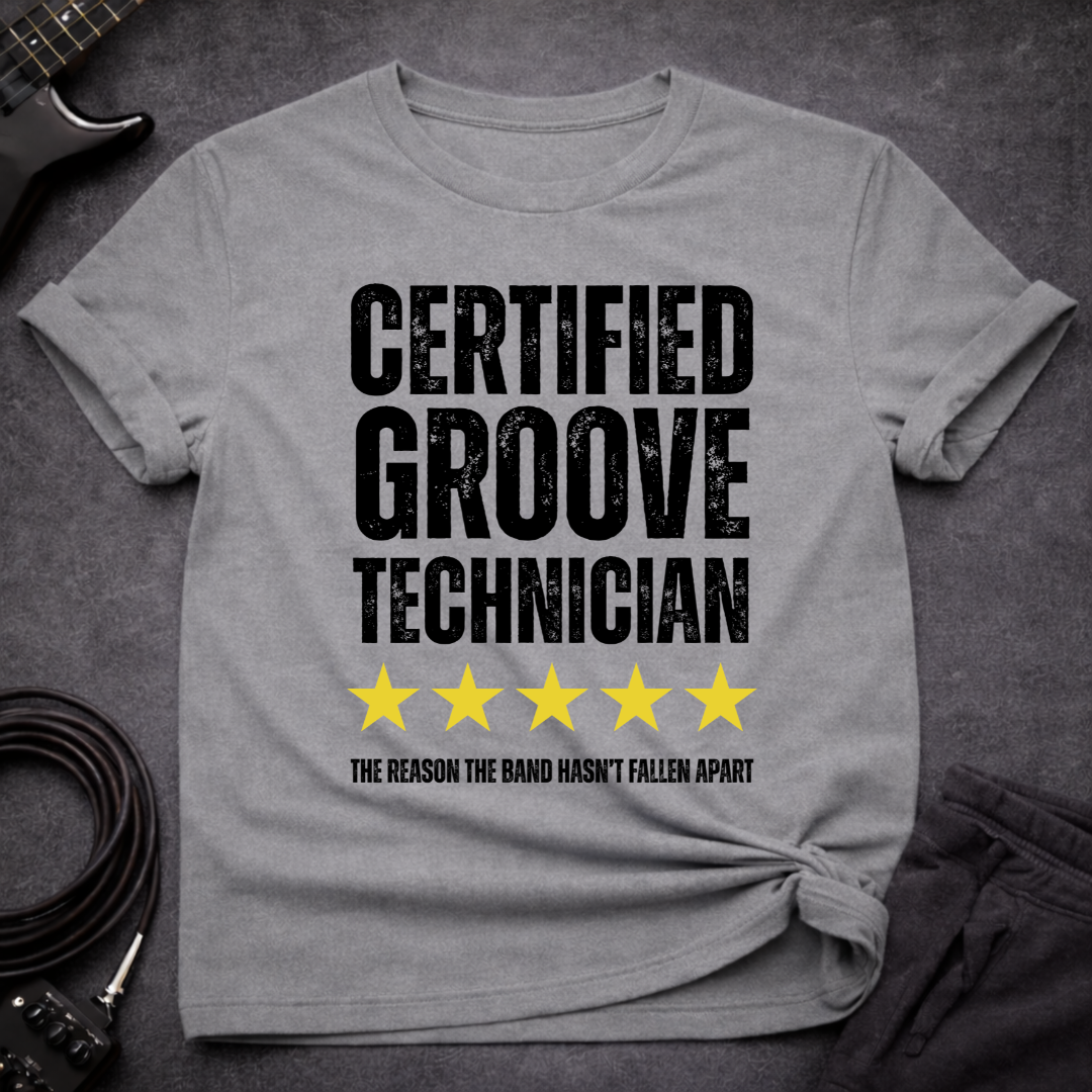 Certified Groove Technician T-Shirt